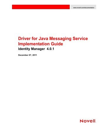 Identity Manager 4.0.1 Driver for JMS Implementation Guide - NetIQ