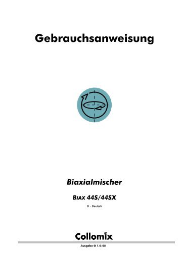 Gebrauchsanweisung Biaxialmischer BIAX 44S/44SX - Collomix