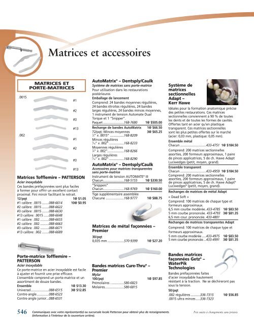 Matrices et accessoires Patterson Dental/Dentaire Canada
