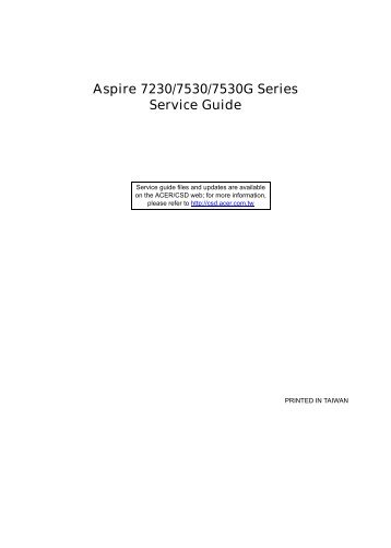 Aspire 7230/7530/7530G Series Service Guide - tim.id.au