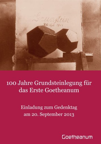 100 Jahre Grundsteinlegung fÃ¼r das Erste Goetheanum