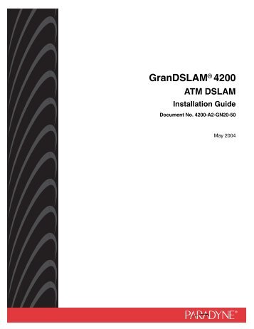 GranDSLAM 4200 ATM DSLAM Installation Guide - Zhone ...