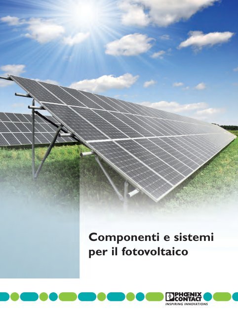 Le nostre proposte in ambito fotovoltaico (PDF 19 ... - Phoenix Contact