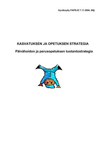 PÃ¤ivÃ¤hoidon ja perusopetuksen tuotantostrategia - Tampereen ...