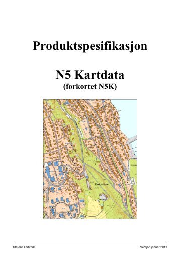 Produktspesifikasjon N5 Kartdata (pdf) - Kartverket