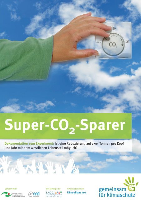 Dokumentation "Super CO2-Sparer" - kampagne gemeinsam für ...