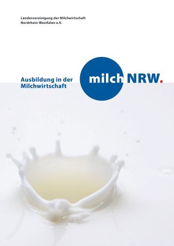 Ausbildung in der Milchwirtschaft [1,3 MB] - Landesvereinigung der ...