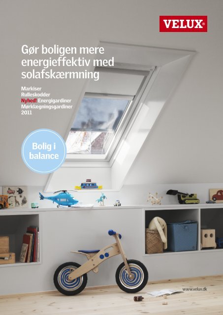 GÃ¸r boligen mere energieffektiv med solafskÃ¦rmning - Velux