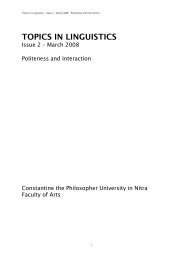 TOPICS IN LINGUISTICS - Univerzita Konštantína Filozofa v Nitre