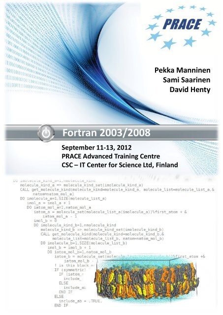 Fortran 2003/2008 Lectures - Prace Training Portal