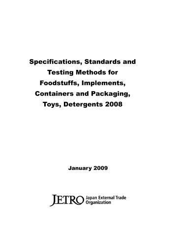 Specifications, Standards and Testing Methods for Foodstuffs - JETRO