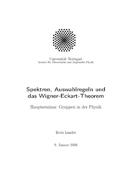 Spektren, Auswahlregeln und das Wigner-Eckart-Theorem