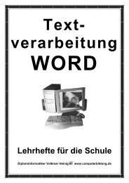 Text- verarbeitung WORD Lehrhefte für die Schule - Computerbildung