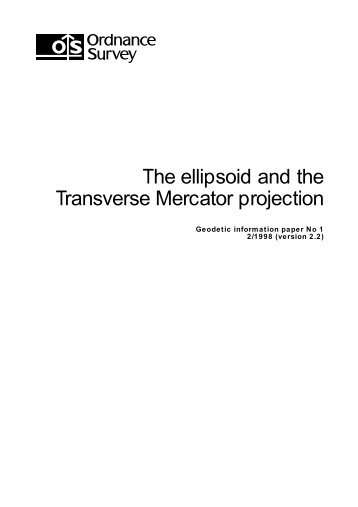 The ellipsoid and the Transverse Mercator projection