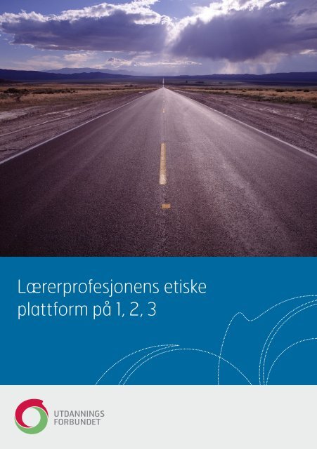 Lærerprofesjonens etiske plattform på 1-2-3