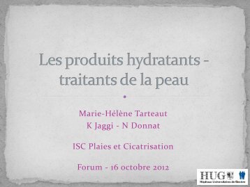 Les produits hydratants, traitants de la peau - HUG