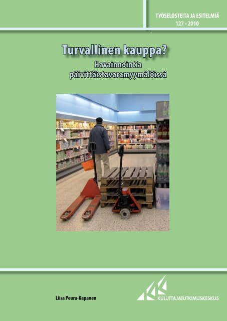 Turvallinen kauppa? - Kuluttajatutkimuskeskus