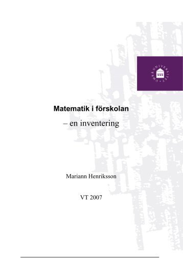 Mariann Henriksson: Matematik i förskolan - en inventering.