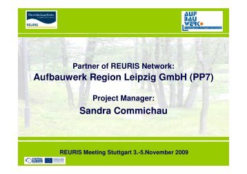 Aufbauwerk Region Leipzig GmbH (PP7) Sandra Commichau