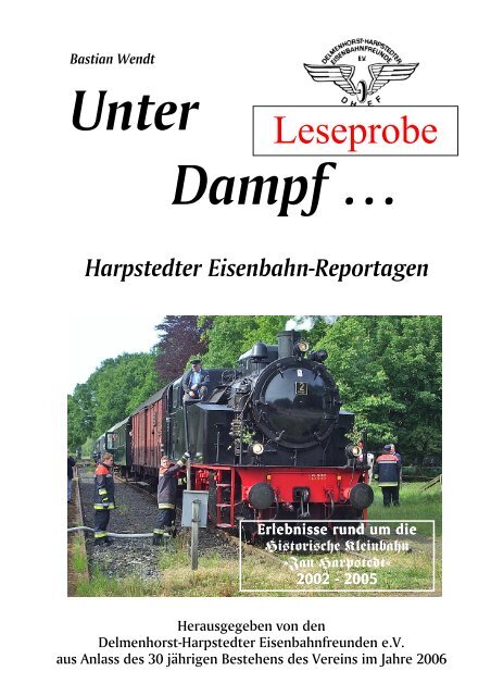 Harpstedter Eisenbahn-Reportagen - Jan Harpstedt