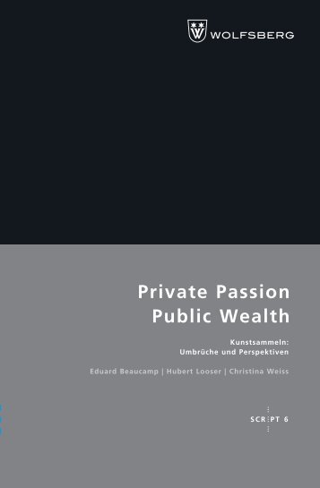 Script 6: Private Passion - Public Wealth - Wolfsberg