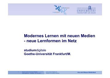 neue Lernformen im Netz - studiumdigitale - Goethe-UniversitÃ¤t
