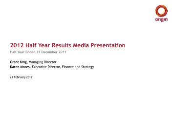 2012 Half Year Results Media Presentation - Origin Energy