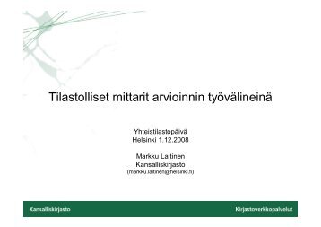 Tilastolliset mittarit arvioinnin tyÃ¶vÃ¤lineinÃ¤ - Kansalliskirjasto