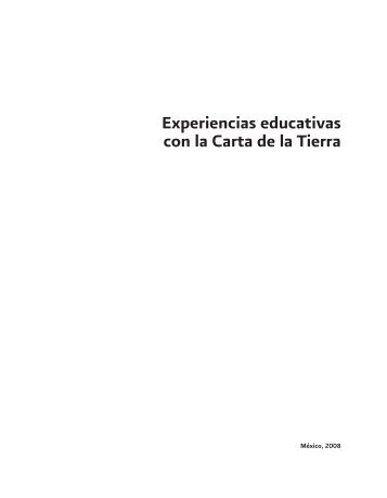 Experiencias educativas con la Carta de la Tierra - Earth Charter ...