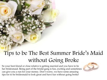 Tips to be The Best Summer Bride’s Maid without Going Broke