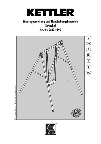 Montageanleitung und Handhabungshinweise ... - Kettler canada