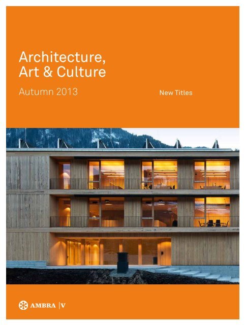 Architecture, Art & Culture - Ambra Verlag