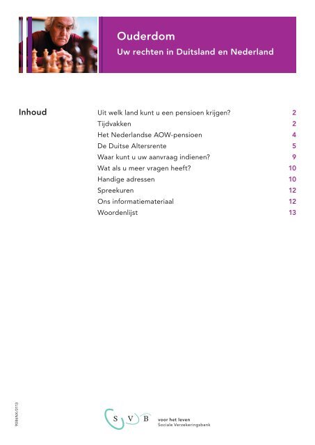 Identificeren Oorzaak Brawl Ouderdom, uw rechten in Duitsland en Nederland (pdf, 821 kB) - SVB