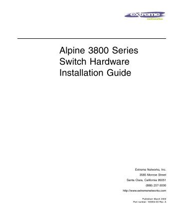 Alpine 3800 Series Switch Hardware Installation ... - Extreme Networks