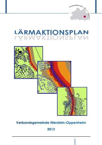 VG Lärmaktionsplan 2013 - Verbandsgemeinde Nierstein-Oppenheim