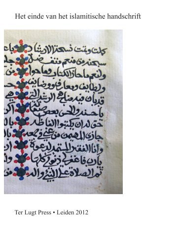 Het einde van het islamitische handschrift - Islamic manuscripts