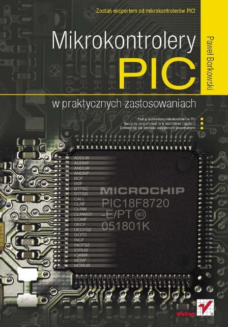 Mikrokontrolery PIC w praktycznych zastosowaniach - Helion