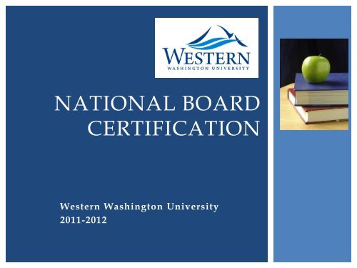 National Board Certification - Western Washington University