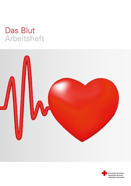 Das Blut Arbeitsheft - Weltblutspendetag 2013