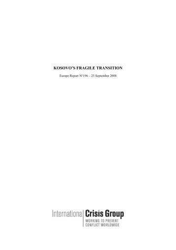 KOSOVO'S FRAGILE TRANSITION - International Crisis Group