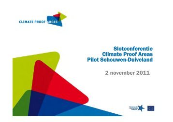 Pilot Schouwen-Duiveland - Lees meer... - Climate Proof Areas