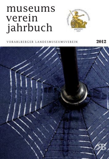 Jahrbuch des Vorarlberger Landesmuseumsvereins 2012