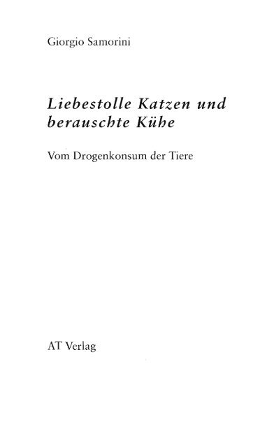 Liebestolle Katzen und berauschte KÃ¼he - Giorgio Samorini Network