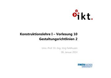 Vorlesung 10 - Institut für Allgemeine Konstruktionstechnik IKT ...