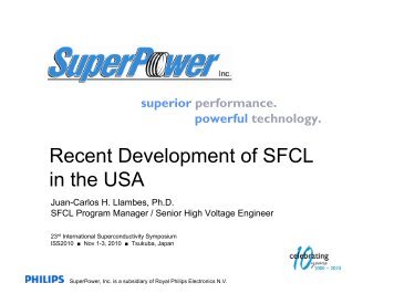 Recent Development of SFCL in the USA - SuperPower