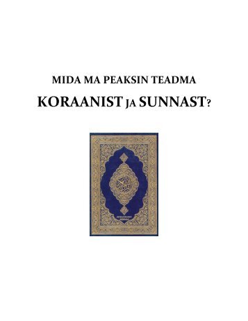 KORAANIST JA SUNNAST? - Islam