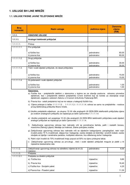 1 1. USLUGE BH LINE MREÅ½E - BH Telecom