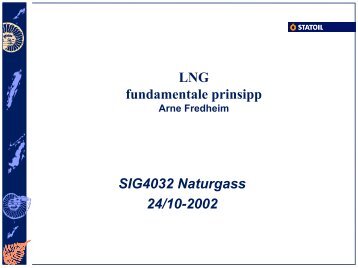 LNG fundamentale prinsipp SIG4032 Naturgass 24/10-2002