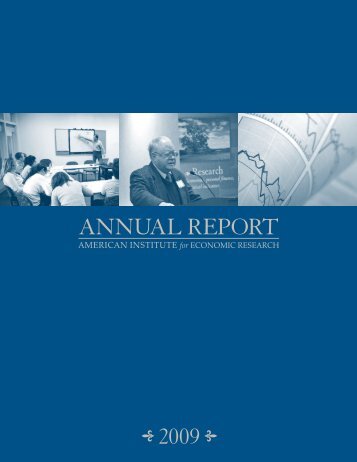 AnnuAl RepoRt - American Institute for Economic Research