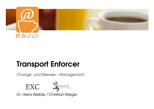 Transport Enforcer: Change- und Release-Management - IT-Brunch